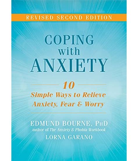 Coping With Anxiety Ten Simple Ways To Relieve Anxiety Fear And