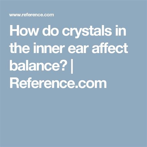 How Do Crystals In The Inner Ear Affect Balance Crystals How Do You