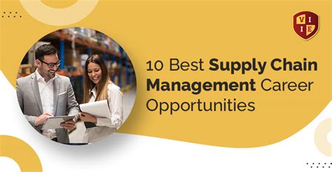10 Best Supply Chain Management Career Opportunities Viie