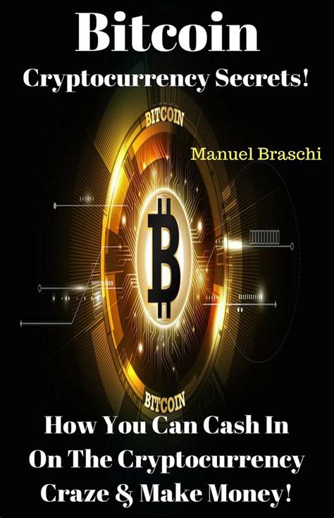 It is one of the safest bitcoin wallet that helps you to manage your crypto portfolio. Bitcoin Cryptocurrency Secrets! How You Can Cash In On The ...