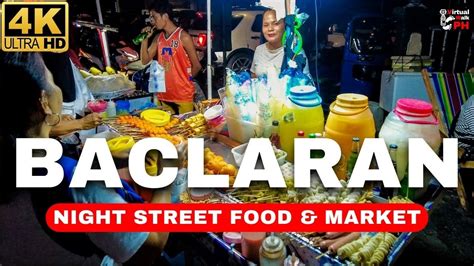 4K DARKSIDE of BACLARAN Night Market Street Foods Parañaque