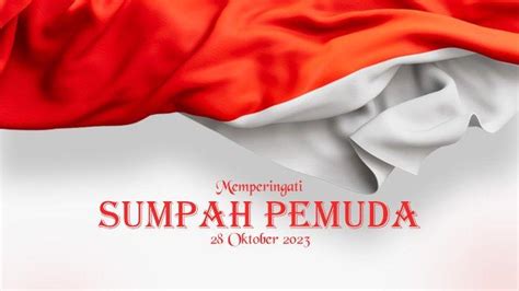 Kumpulan Poster Ucapan Selamat Memperingati Hari Sumpah Pemuda 2023