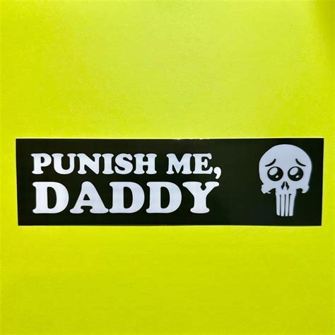 Punish Me Daddy Bumper Sticker Acab Queer Art Accessory Etsy