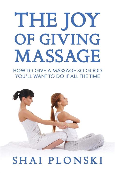 How To Give A Good Massage For Beginners