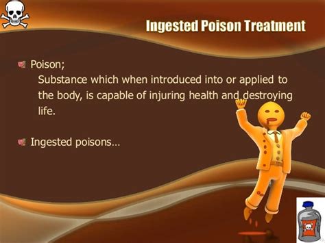 Treatment Of Ingested Poisons