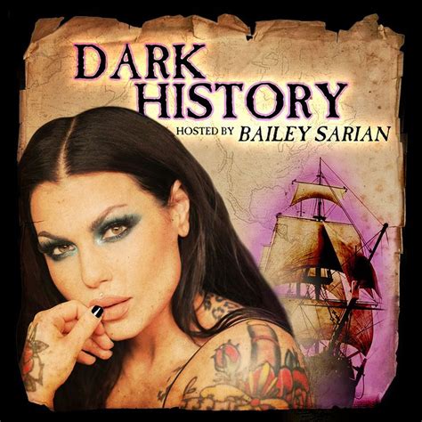 Youtube Star Bailey Sarian Launches Podcast ‘dark History’ Youtube Stars Podcasts History