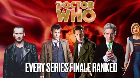 Every Doctor Who Series Finale Ranked New Series Youtube