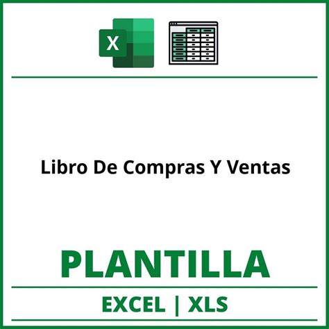 Formato De Libro De Compras Y Ventas Excel Xls