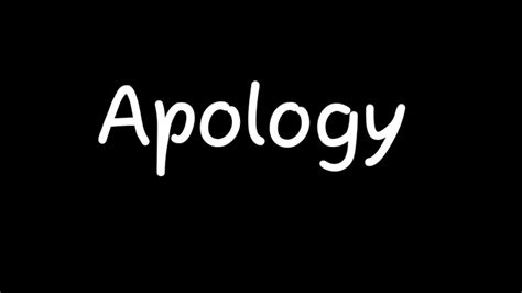 Apology Please Watch Youtube