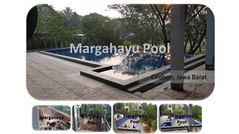 Dengan bentuk villa,hotel,resort,guest house,maple house,penginapan dan cottage dan jenis penginapan. Tukang Buat Kolam Renang Cirebon - Margahayu Pool