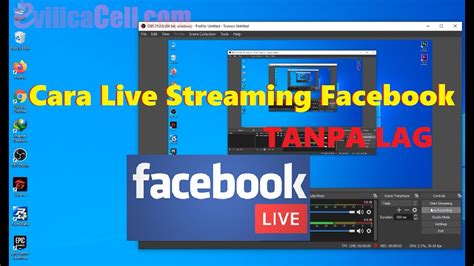 Tutorial Live Streaming Facebook Via Obs Studio Youtube