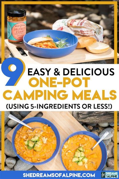 9 Easy And Delicious 5 Ingredient Or Less One Pot Camping Meals — She