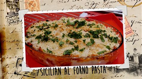 Savor Sicily Sicilian Al Forno Pasta Food Travels With Nancy