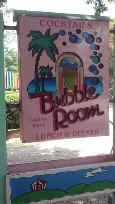 The Bubble Room Captiva Island Captiva Island Florida Captiva Island Sanibel Island Florida