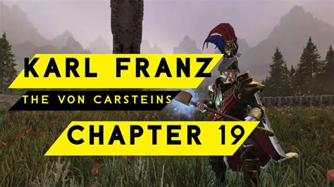 Karl Franz Chapter 19 Narrative Campaign Total War Warhammer 3