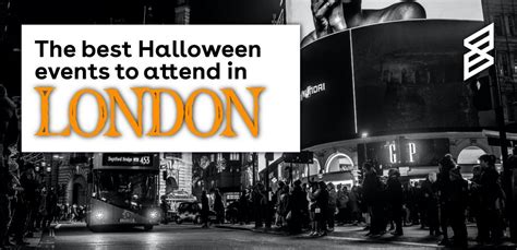 The Best Halloween Events To Attend In London 2022 Skiddle