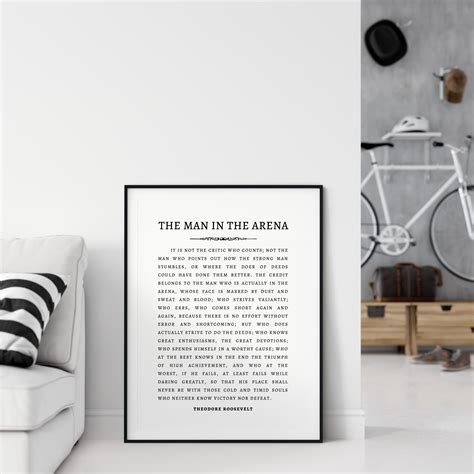 The Man In The Arena Speech By Teddy Roosevelt Just Looking At This Print Gives Me Inspiration