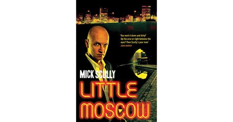 Little Moscow By Mick Scully
