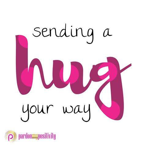 Sending A Hug Your Way Hugday Nationalhuggingday Hug Hugs Hug
