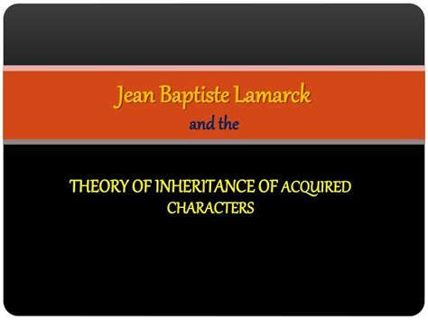 Jean Baptiste Lamarcks Theory Of Inheritance Of Acquired Characters