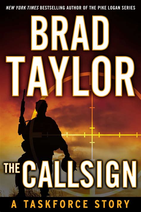 The Callsign Brad Taylor