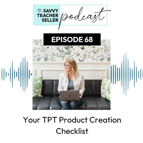Your Tpt Product Creation Checklist Episode 68