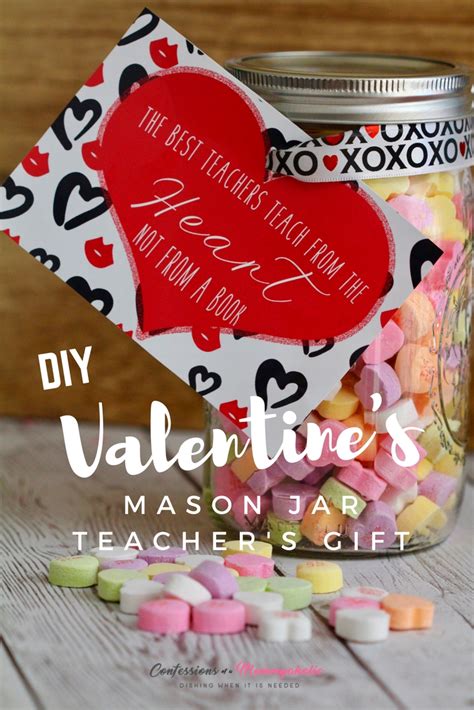 Diy Mason Jar T For Teachers Perfect For Valentines Day