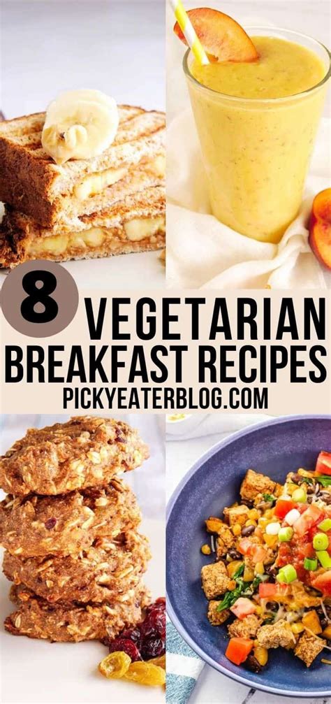 Healthy Food 18 Quick And Easy Vegetarian Breakfast Recipes