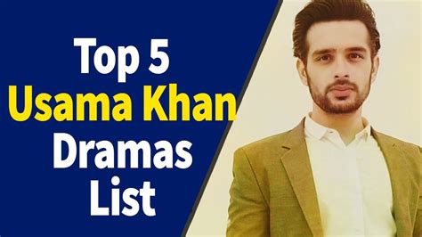 Top 5 Usama Khan Drama Serial List Usama Khan Dramas List Pakistan