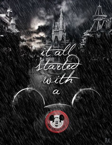 It all started with a mouse quote. It all started with a mouse walt disney quote #Disney # ...