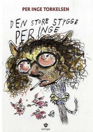 Et foredrag med per inge torkelsen gir deg: Den store stygge Per Inge av Per Inge Torkelsen (Innbundet ...