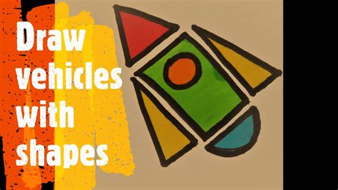 Drawing Vehicles With Shapes Easy Vehicle Drawing For Kids Learn