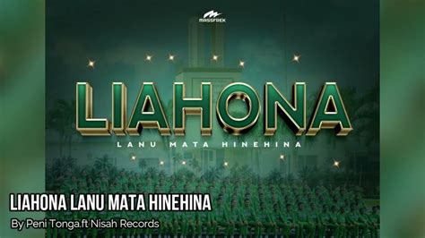 Liahona Lanu Mata Hinehina By Peni Tongaft Nisha Recorsz Liahona High