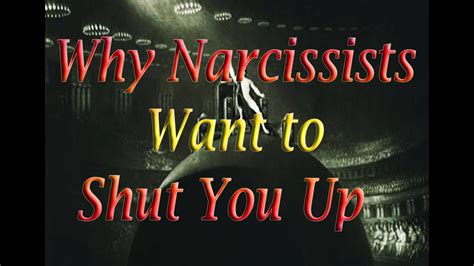 Why Narcissists Want to Shut You Up - YouTube