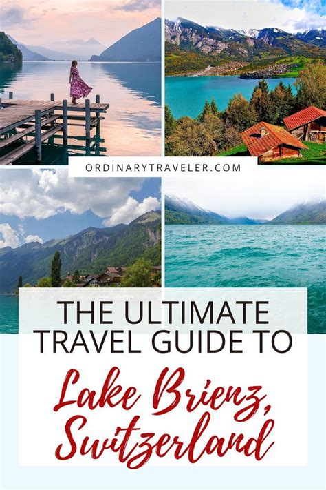 The Ultimate Travel Guide To Lake Brienz Switzerland Artofit