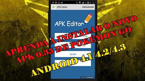 Download pokémon go for android now from softonic: POKÉMON GO COMO INSTALAR APK 0.35 EM ANDROID 4.1/4.2/4.3 ...