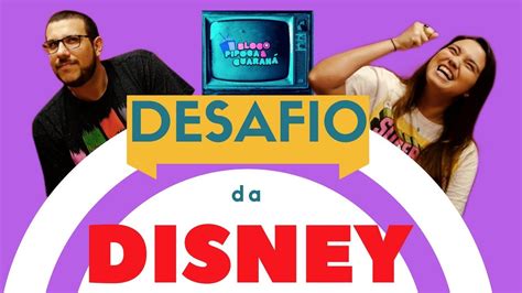 Desafio Disney Trilha Sonora 2 Pipoca And Guaraná Youtube