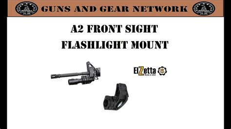 A2 Front Sight Flashlight Mount Elzetta Youtube