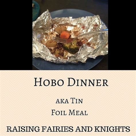 Hobo Dinner (tin foil packet meal) | Recipe | Foil packet ...