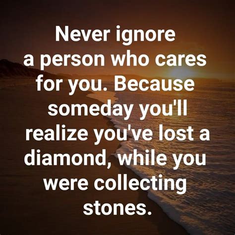 Never Ignore A Person Who Cares For You Timeless Life Ignoring