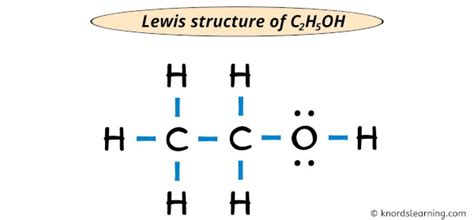 Lewis Structure Of C2h5oh Ethanol With 6 Simple Steps