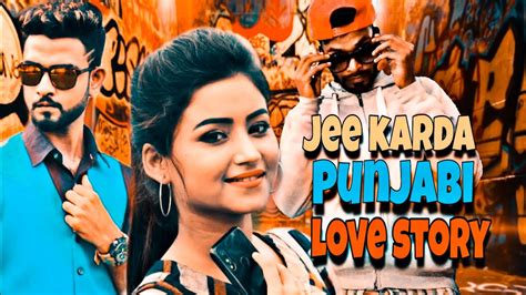 Jee Karda Punjabi Cute Love Story Rk Dance Fashion Star Hits Youtube