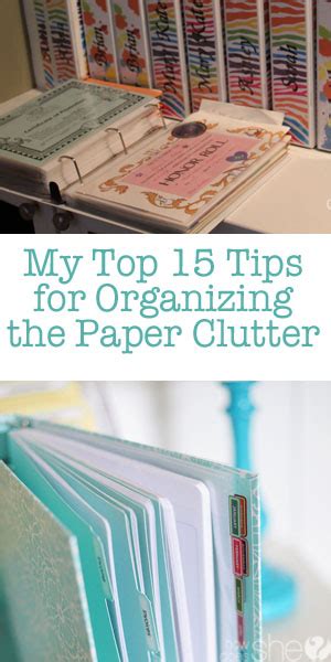 Organizing Paper Clutter Top 15 Tips For Organizing The Paper Clutter