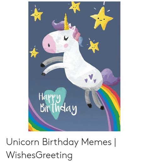 Ha Br Hislay Unicorn Birthday Memes Wishesgreeting Birthday Meme On