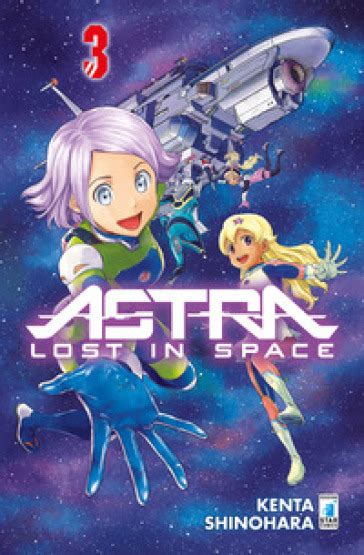 Astra Lost In Space 3 Kenta Shinohara Libro Mondadori Store