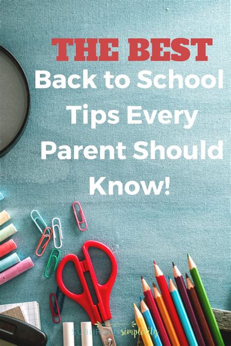 10 Back To School Tips For Parents Suburban Simplicity