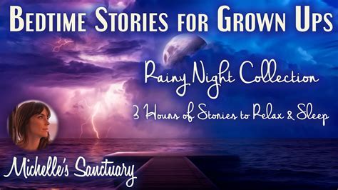 3 hrs of calm sleep stories rainy night collection bedtime story for grown ups asmr rain