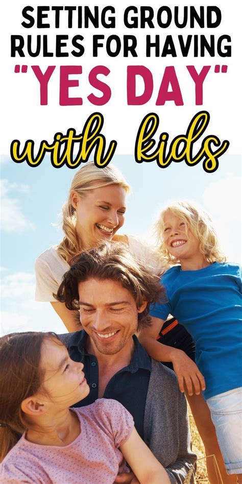How To Set Yes Day Rules Our Yes Day Experience Rules For Kids Kids
