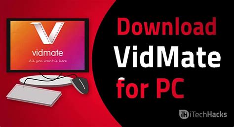 Download Vidmate App For Pc Free Download Windows 2018