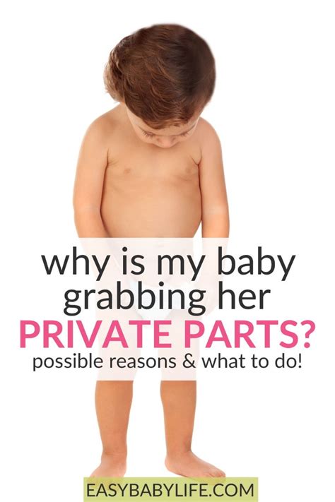 Baby Grabbing Private Parts Easy Baby Life